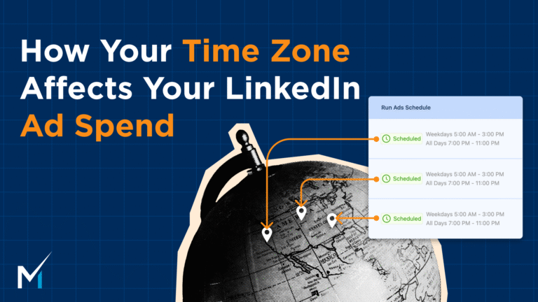How Your Time Zone Affects Your LinkedIn Ad Spend